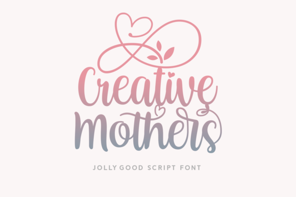 Creative Mothers: A Dazzling Script Font for Elegant Designs