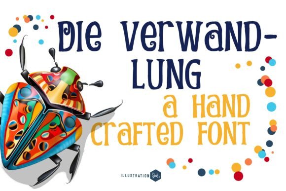 Die Verwandlung: A Whimsical Typeface for Creative Storytelling