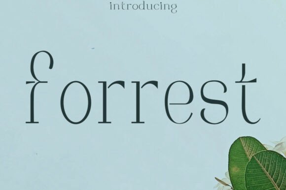 Forrest: A Serif Typeface Blending Timeless Elegance