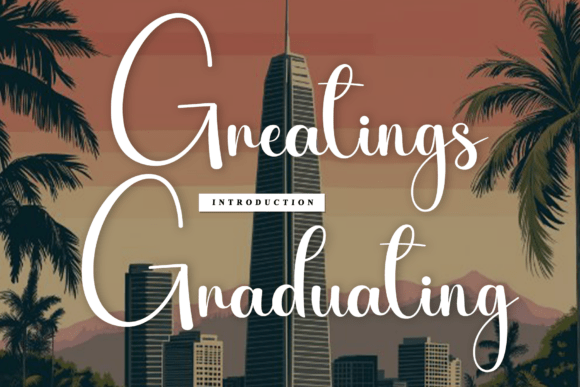 Greatings Graduating: A Timeless Handwritten Font for Your Designs