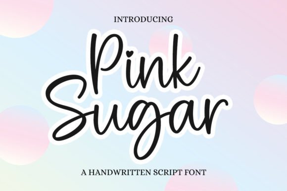 Pink Sugar: Elegant Script Font for Refined Designs