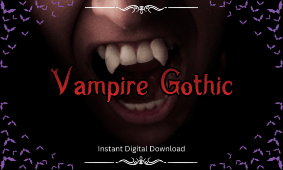 Vampire Gothic: A Typeface for Dark Elegance